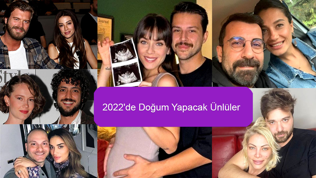 2022'de-Doğum-Yapacak-Ünlüler-ve-türk-oyuncular